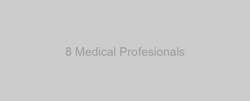8 Medical Profesionals